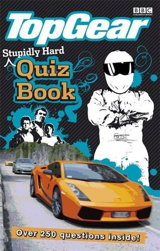 Top Gear: Stupidly Hard Quiz Book