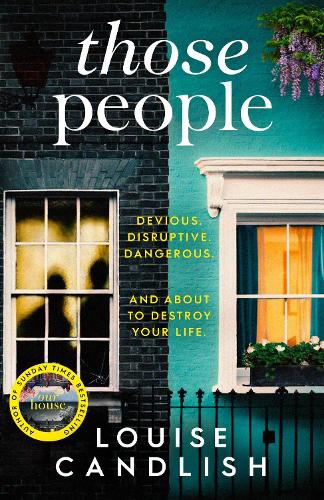 Those People: From the bestselling author of OUR HOUSE