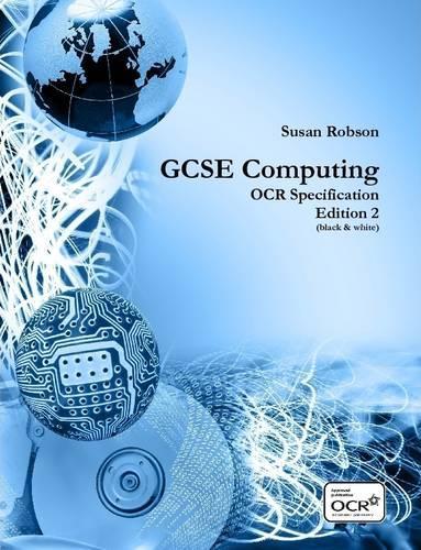 Gcse Computing B&amp;W Textbook Ed 2