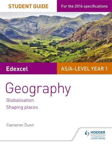 Edexcel AS/A-level Geography Student Guide 2: Globalisation; Shaping places