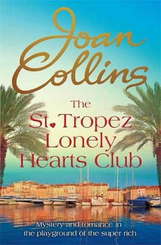 The St. Tropez Lonely Hearts Club: A Novel