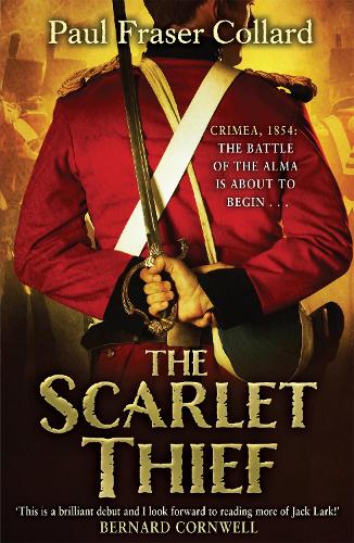 The Scarlet Thief: The first in the gripping historical adventure series introducing a roguish hero (Jack Lark)