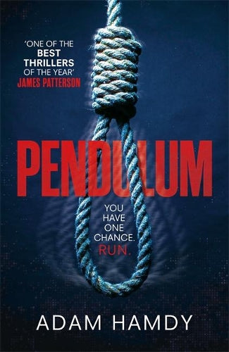 Pendulum: The explosive thriller you wont be able to put down (John Wallace 1)