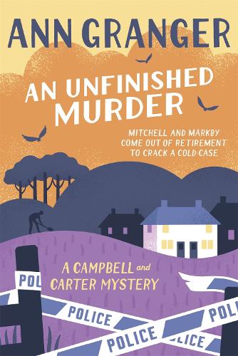 An Unfinished Murder: Campbell & Carter Mystery 6 (Campbell and Carter)