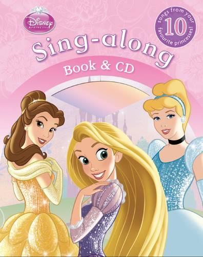 Disney Princess Sing Along (Disney Singalong Book & CD)