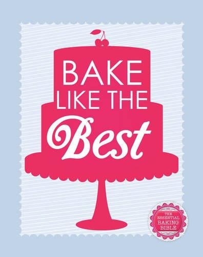 Bake Like the Best