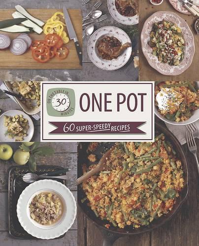On the Table in 30 Minutes - One Pot