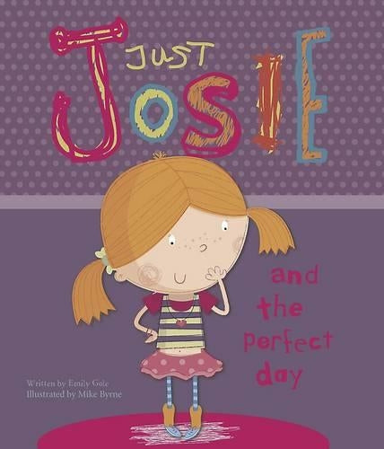 Just Josie & the Perfect Day