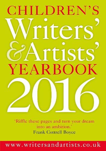 Childrens Writers & Artists Yearbook 2016 (Writers and Artists)