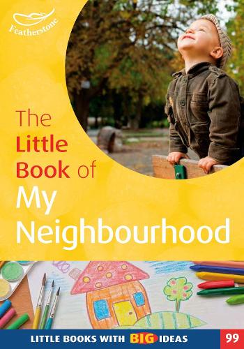 The Little Book of My Neighbourhood (Little Books)