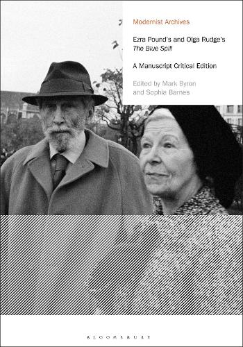 Ezra Pounds and Olga Rudges The Blue Spill: A Manuscript Critical Edition (Modernist Archives)