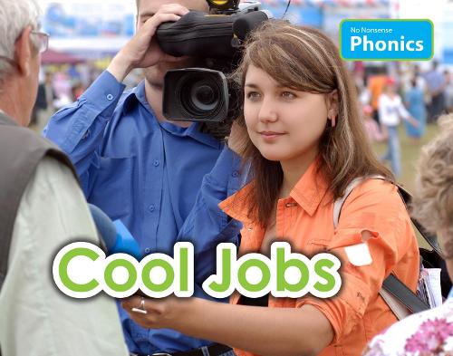 Cool Jobs (No Nonsense Phonics)