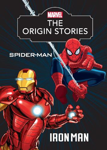 Marvel the Origin Stories Spider-Man and Iron Man (Padded Classic)