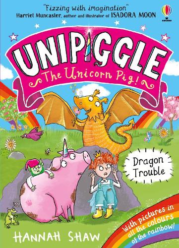 Dragon Trouble (Unipiggle the Unicorn Pig 2): 1