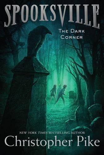 The Dark Corner: 7 (Spooksville)