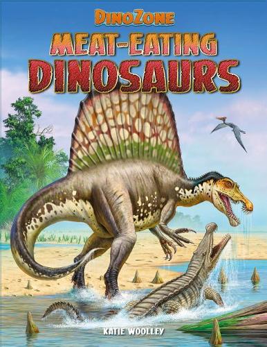 Meat-Eating Dinosaurs (Dinozone)