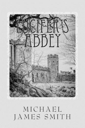 Lucifers Abbey: Raising The Devil