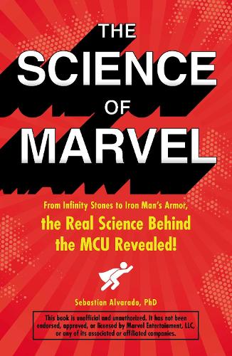 The Science of Marvel: From Infinity Stones to Iron Mans Armor, the Real Science Behind the MCU Revealed!