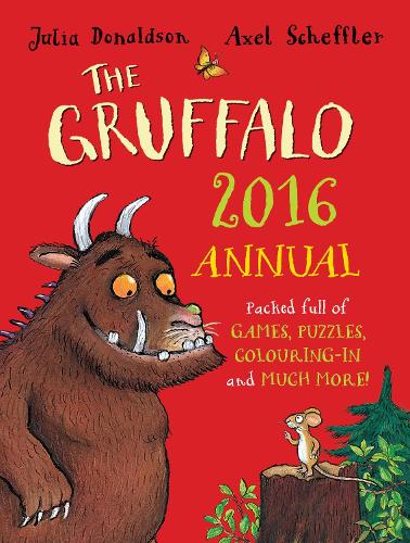 The Gruffalo Annual 2016 (Annuals 2016)