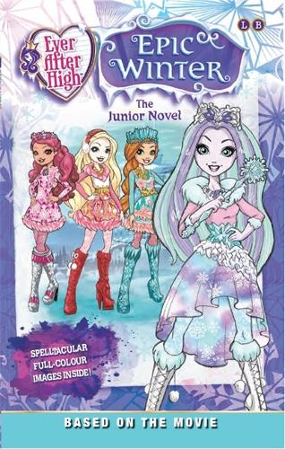 Epic Winter: The Junior Novel (Ever After High)