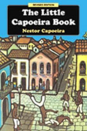 The Little Capoeira Book