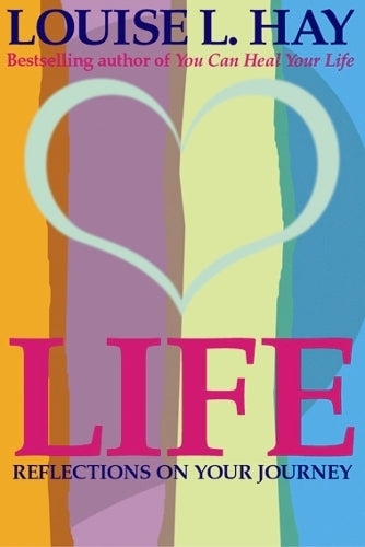 Life!: Reflections On Your Journey