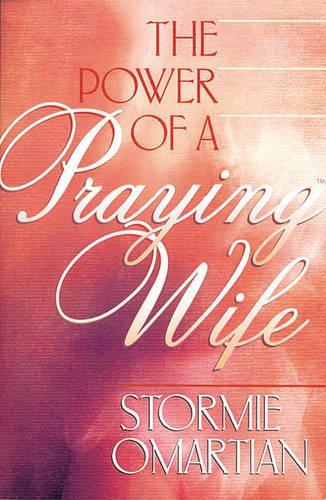 The Power of a Praying Wife