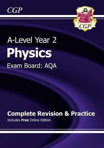 New A-Level Physics: AQA Year 2 Complete Revision & Practice with Online Edition