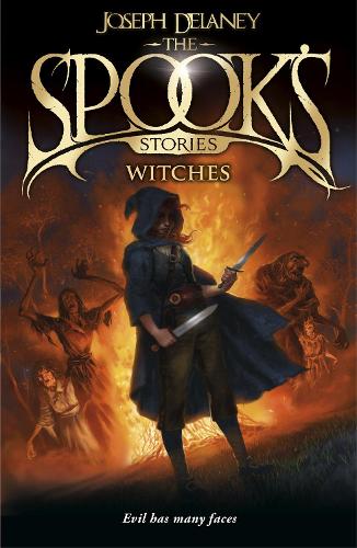 The Spooks Stories: Witches (The Wardstone Chronicles)