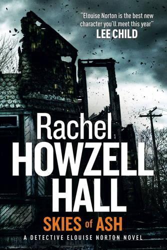 Skies of Ash (A Detective Elouise Norton novel) (Detective Elouise Norton 2)