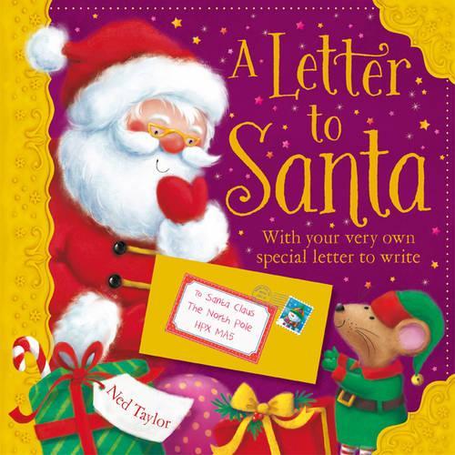 A Letter to Santa - With Your Very Own Special Letter to Write