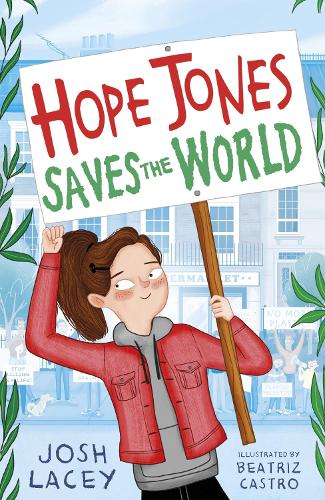 Hope Jones Saves the World (Hope Jones Save The World)