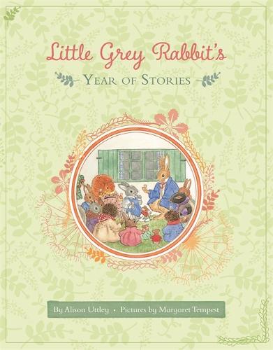 Little Grey Rabbit: Little Grey Rabbits Year of Stories