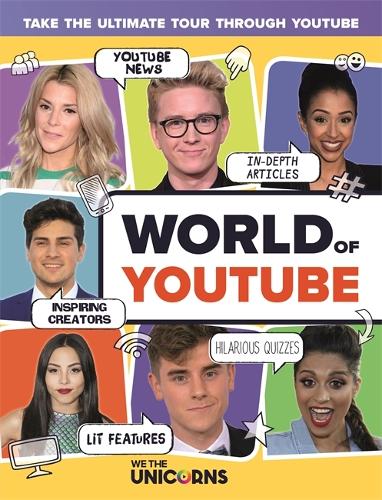 We The Unicorns: The World of YouTube