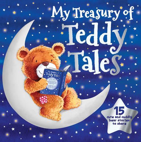 My Treasury of Teddy Tales (My First Treasury)