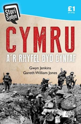 Cymru Ar Rhyfel Byd Cyntaf (Cyfres Stori Sydyn)