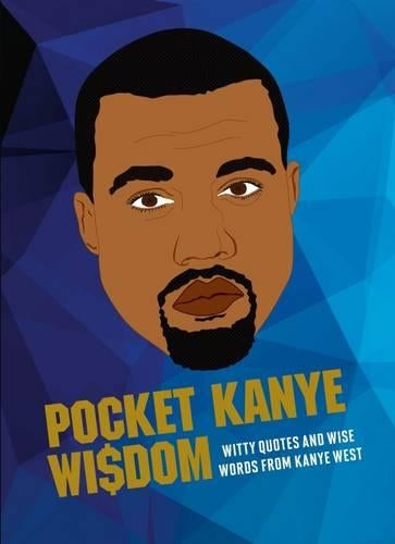 Pocket Kanye Wisdom (Humour)