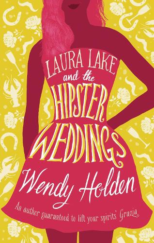Laura Lake and the Hipster Weddings (A Laura Lake Novel)