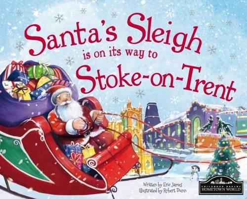 Santas Sleigh is on its Way to Stoke on Trent