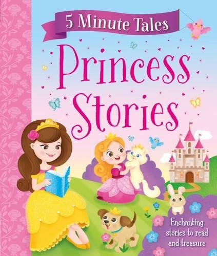 5 Minute Princess Tales