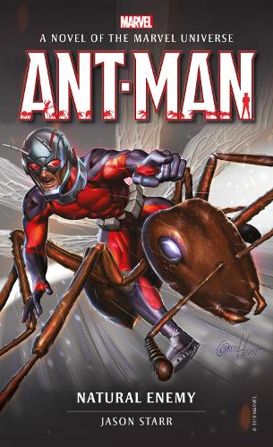Marvel novels - Ant-Man: Natural Enemy: 5