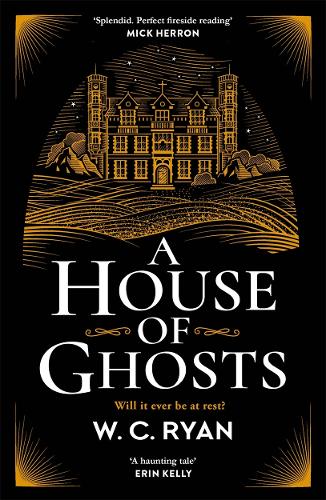 A House of Ghosts: The perfect ghostly golden age mystery