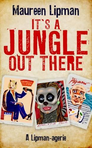 Its a Jungle Out There: A Lipman-Agerie