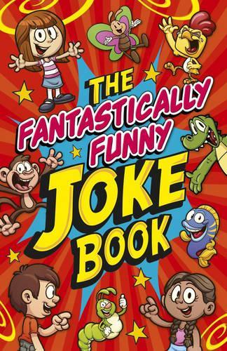 The Fantastically Funny Knock Knock Joke Book