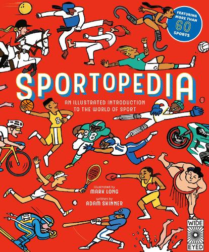 Sportopedia: Explore more than 50 sports from around the world: 1