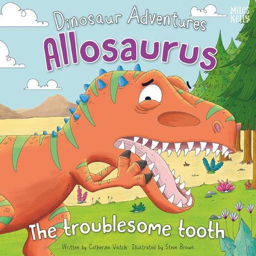 Dinosaur Adventures: Allosaurus  The troublesome tooth
