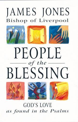 People of the Blessing: Gods Love as Found in the Psalms