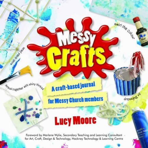 Messy Crafts: A Craft-based Journal for Messy Church Members