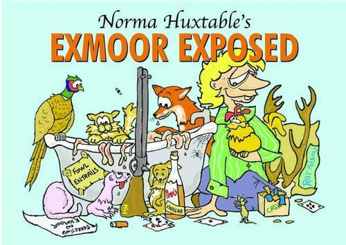 Norma Huxtables Exmoor Exposed