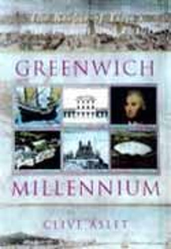 Greenwich Millennium : The 2000-year story of Greenwich